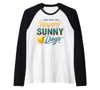 Happy Sunny Days Sonriente Sol Verano Amante Camiseta Manga Raglan