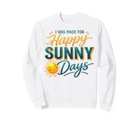 Happy Sunny Days Sonriente Sol Verano Amante Sudadera