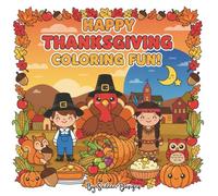 Happy Thanksgiving: Coloring Fun!