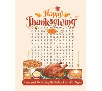 Happy Thanksgiving: Fun and Relaxing Holiday For All Ages: 48 Large Print Word Search Puzzles to Celebrate Gratitude, Family, and Fun
