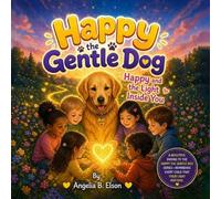 Happy the Gentle Dog: Happy and the Light Inside You: 5