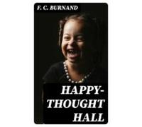 Happy-thought Hall (ebook)