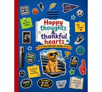 Happy Thoughts & Thankful Hearts: A 52-W ratitude Journal with Bella (Locker Door Cover)