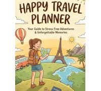 Happy Travel Planner: 8.5x11 Vacation Organizer | 50 Pages | Trip Itinerary, Packing List, Budget Tracker & Journal | Compact Undated Notebook for Solo, Couple & Family Trips