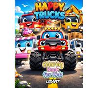 HAPPY TRUCKS: Coloring Book for Kids