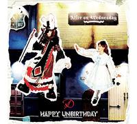 Happy Unbirthday [Type d]