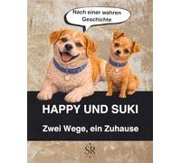 HAPPY UND SUKI: Zwei Wege, ein Zuhause