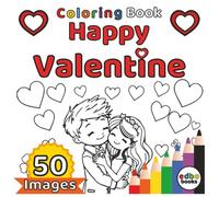 Happy Valentine: 50 Heartwarming Designs for Love, Joy & Relaxation. A great Valentine Gift. This Valentine Coloring Book is designed to bring joy, creativity, and relaxation this Valentine’s.