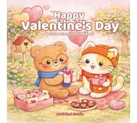 Happy Valentine’s Day: A Cute & Cozy Coloring Book For Adults and Teens , super Cute Designs of Cozy Valentine‘s Day