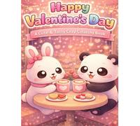 Happy Valentine's Day: A Cute & Tasty Cozy Coloring Book