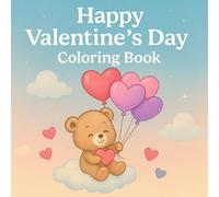 Happy Valentine's Day: Valentine Variety Coloring Book