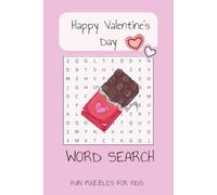 Happy Valentines Day Word Search Puzzle Book: Word Searches about Valentine's day and Fun for kids [6x9,inches, 110 pages | 50+ puzzles Valentine's Day Gifts for Kids, Fun and Free Times