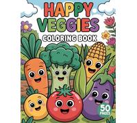 Happy Veggies Coloring Book: Fun & Easy Vegetable Coloring Pages for Kids | 50 Cute & Educational Designs for Toddlers & Preschoolers: A Fun ... with Simple Veggie Illustrations for Ages 3-8
