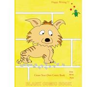 Happy Writing Blank Comic Book: AniToony Cartoon Collection - BUNY & Dog
