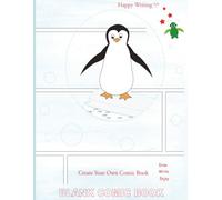 Happy Writing Blank Comic Book: AniToony Cartoon Collection - Penguin