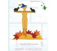 Happy Writing Blank Comic Book: AniToony Cartoon Collection - Scarecrow