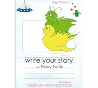 Happy Writing Draw & Write Notebook - Wide Ruled: AniToony Cartoon Collection - Flowy Twins