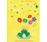 Happy Writing Graph Notebook: AniToony Cartoon Collection - Froggy Confused ABC & 123