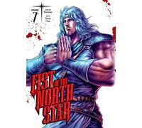 Hara, Tetsuo - Fist of the North Star, Vol. 7: Volume 7 (FIST OF THE NORTH STAR HC)
