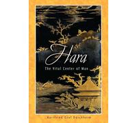 Hara: The Vital Center of Man
