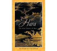 Hara: The Vital Center of Man