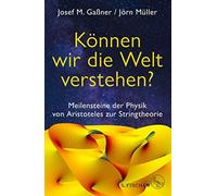 Harald Lesch Jo Können wir die Welt verstehen?: Meilensteine der Phy (Tapa dura)