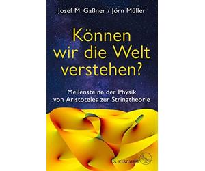 Harald Lesch Jo Können wir die Welt verstehen?: Meilensteine der Phy (Tapa dura)