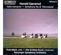 Harald Sæverud: Cello Concerto; Symphony No. 8