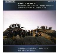 Harald Sæverud: Overtura appassionata; Rondo amoroso; Divertimento No. 1; Siljuslåtten