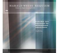 Harald Weiss, Requiem - Schwarz vor Augen und es ward Licht!