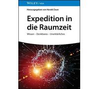 Harald Zaun Expedition in die Raumzeit (Tapa dura)