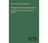 Harangues tirées des historiens grecs: Harangue et discours tirées de thucydide, Partie 3