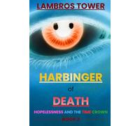 HARBINGER of DEATH (Hopelessness and the Time Crown)