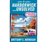 Harborwick...Unsolved: A Coastal Halloween Cozy Mystery (Murder, Mystery, and Mom)