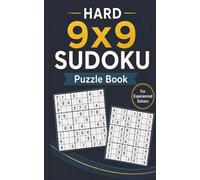 Hard 9x9 Sudoku Puzzle Book: 60 Challenging Sudoku Puzzles with Solutions for Experienced Solvers