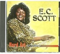 E.C. Scott - Hard Act To Follow