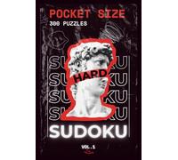 Hard and Expert Sudoku book: Pocket Sudoku | 300 Hard and Insane Puzzles for Adults | Travel Size Gift Edition