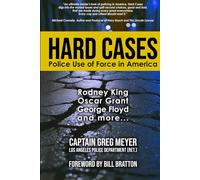 HARD CASES: Police Use of Force in America