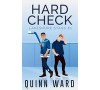 Hard Check: A Fish-Out-of-Water Gay Hockey Romance (Lakeshore Stags)