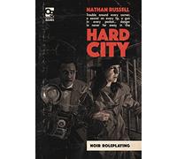 Hard City: Noir Roleplaying (Osprey Roleplaying)