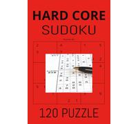 Hard Core Sudoku: Not for the faint of heart, not for beginners. Pure puzzle torture for true enthusiasts