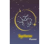 Hard Cover Sagittarius Astrology Planner for Life Goals, Yearly, and Weekly Organizer: An Undated 6x9 Journal for Personal Growth, Productivity, Gift and Self-Reflection