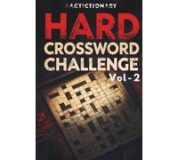 Hard Crossword Challenge: Vol - 2 (The Ultimate Crossword Challenge - Hard Edition)