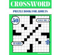 Hard Crossword Puzzle Book for Adults - Volume 4: 50 Hard Crosswords - Expert Brain Games, Word Challenges, and Advanced Puzzles