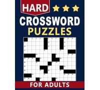 Hard Crossword Puzzles for Adults: Deep-focus word challenges presented with spacious layouts for long, comfortable sessions