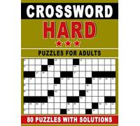 Hard Crossword Puzzles for Adults: Fun and Challenging Word Puzzles to Boost Focus, Memory, and Vocabulary