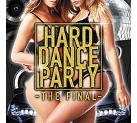 HARD DANCE PARTY -THE FINAL-