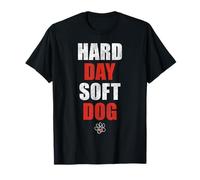 Hard Day Soft Dog Comfort - Cita de Amor para Perros Camiseta