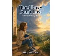 Hard Days Don't Last: 20 Stories for Strong Kids