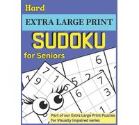 Hard Extra Large Print Sudoku for Seniors: Part of our Extra Large Print Puzzles for Visually Impaired series | 8.5x11 inches,210 pages | 150+ puzzles, 1 puzzle per page